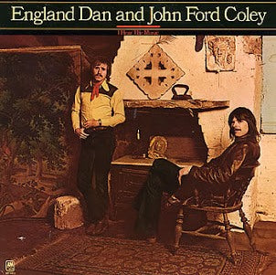 ENGLAND  DAN  AND  JOHN  FORD  COLEY