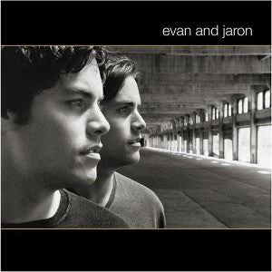 EVAN  AND  JARON