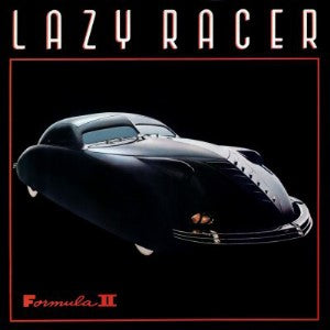 LAZY  RACER