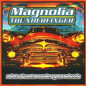 MAGNOLIA  THUNDERFINGER